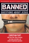Image for Banned questions about Jesus