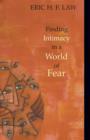 Image for Finding Intimacy in a World of Fear