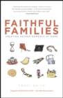 Image for Faithful Families: Creating Sacred Moments at Home