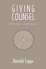 Image for Giving Counsel : A Minister&#39;s Guidebook