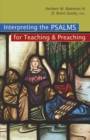 Image for Interpreting the Psalms for teaching &amp; preaching