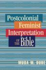 Image for Postcolonial Feminist Interpretation of the Bible
