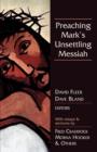 Image for Preaching Mark&#39;s Unsettling Messiah