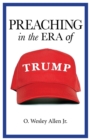 Image for Preaching in the Era of Trump