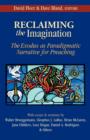 Image for Reclaiming the Imagination : The Exodus as Paradigmatic Narrative for Preaching