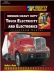 Image for Today&#39;s Technician : Medium/Heavy Duty Truck Electricity &amp; Electronics SM &amp; CM