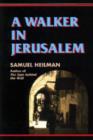 Image for A Walker in Jerusalem