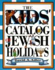 Image for Kids&#39; Catalog of Jewish Holidays