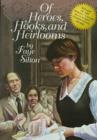 Image for Of Heroes, Hooks and Heirlooms