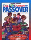 Image for The Kids&#39; Catalog of Passover