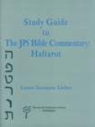 Image for Study Guide to the JPS Bible Commentary: Haftarot