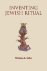 Image for Inventing Jewish Ritual