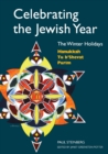 Image for Celebrating the Jewish Year: The Winter Holidays : Hanukkah, Tu B&#39;shevat, Purim