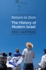 Image for Return to Zion: The History of Modern Israel