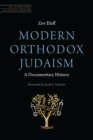 Image for Modern Orthodox Judaism: A Documentary History