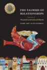 Image for Talmud of Relationships, Volume 2: The Jewish Community and Beyond