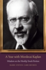 Image for A year with Mordecai Kaplan: wisdom on the weekly Torah portion