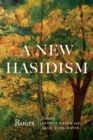 Image for A new Hasidism: roots