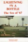 Image for Lightning in a Bottle : The Sox of &#39;67