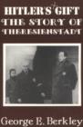 Image for Hitler&#39;s Gift : The Story of Theresienstadt