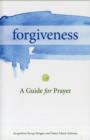 Image for Forgiveness : A Guide for Prayer