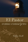 Image for El Pastor Como Consejero