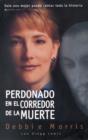 Image for Perdonado En El Corredor De La Muerte