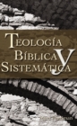 Image for Thelogia Biblica y Sistematica