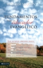 Image for Fundamentos Para El Educador Evang?lico