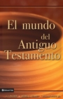 Image for El mundo del Antiguo Testamento
