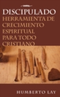Image for Discipulado : Herramienta de Crecimiento Espiritual Para Todo Cristiano