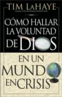 Image for C Mo Hallar La Voluntad de Dios = Finding the Will of God in a Crazy Mixed Up World