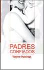 Image for Padres Confiados