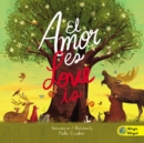 Image for Love Is (Bilingual) / El amor es (Bilingue)