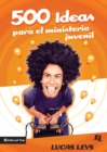 Image for 500 Ideas Para el Ministerio Juvenil