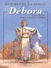 Image for Mujeres de la Biblia: Debora