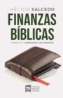 Image for Finanzas Bíblicas: Para Cambiar Tus Finanzas, Debes Cambiar Tú