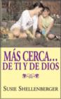 Image for Mas Cerca : de ti y de Dios