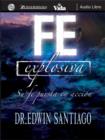 Image for Fe Explosiva (Audio Libro)