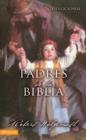 Image for Padres De La Biblia