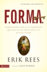 Image for F.O.R.M.A. : Finding and Filling Your Unique Purpose for Life