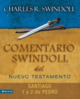 Image for Comentario Swindoll del Nuevo Testamento: Santiago, 1 Y 2 Pedro