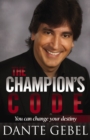 Image for The champion&#39;s code: you can change your destiny