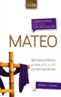 Image for Comentario biblico con aplicacion NVI Mateo : Del texto biblico a una aplicacion contemporanea