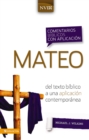 Image for Mateo: del texto biblicos a una aplicacion contemporanae