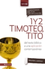 Image for 1 y 2 Timoteo, Tito: del texto biblico a una aplicacion contemporanea