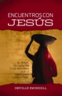 Image for Encuentros con Jesus