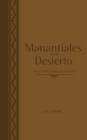 Image for Manantiales en el desierto : 366 devocionales diarios