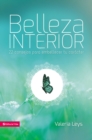 Image for Belleza interior: 22 consejos para embellecer tu caracter