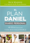 Image for El plan Daniel, diario personal: 40 dias hacia una vida mas saludable